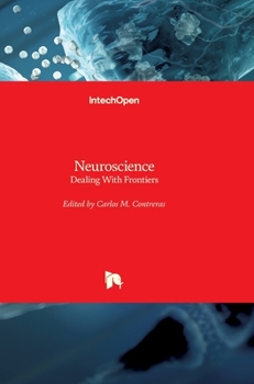 Hardcover Neuroscience: Dealing With Frontiers Book