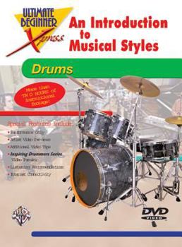 DVD Ultimate Beginner Xpress an Introduction to Musical Styles for Drums: DVD Book