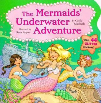 Paperback The Mermaids Underwater Adventure [With Includes 25 Foil Stickers] Book