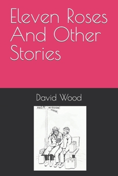 Paperback Eleven Roses And Other Stories Book