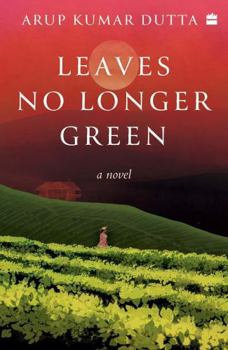 Paperback Leaves No Longer Green : A Novel Book