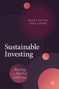 Hardcover Sustainable Investing: Beating the Market with Esg Book