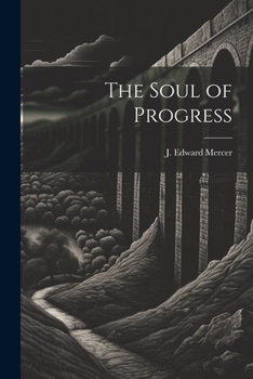 Paperback The Soul of Progress Book
