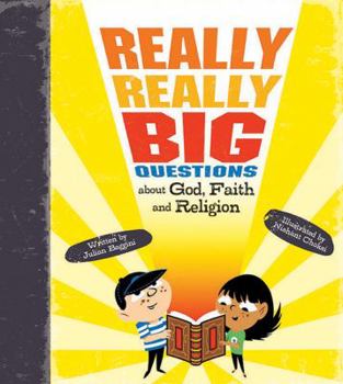 Hardcover Really, Really Big Questions about God, Faith, and Religion Book