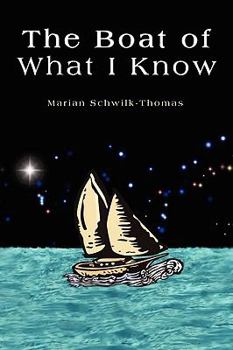 Paperback The Boat of What I Know Book
