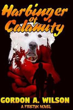 Paperback Harbinger of Calamity: A Firetok Novel Book