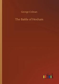 The Battle of Hexham