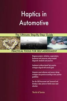 Paperback Haptics in Automotive The Ultimate Step-By-Step Guide Book