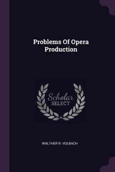 Paperback Problems Of Opera Production Book