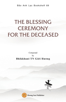 Paperback The Blessing Ceremony for the Deceased Book