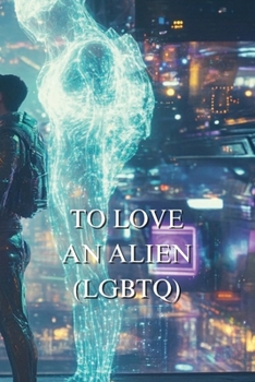 Paperback To Love an Alien Book