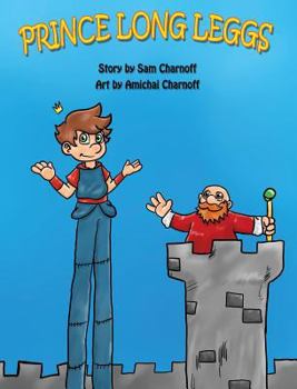 Hardcover Prince Long Leggs: Growing Tall Book