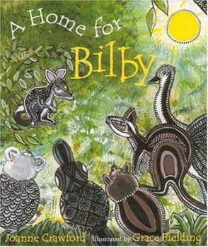 Paperback A Home for Bilby Book