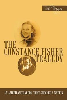 Paperback The Constance Fisher Tragedy Book