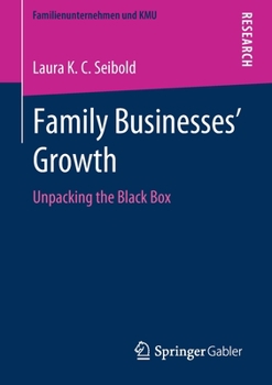Paperback Family Businesses' Growth: Unpacking the Black Box Book
