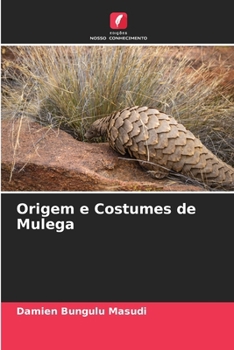 Origem e Costumes de Mulega (Portuguese Edition)