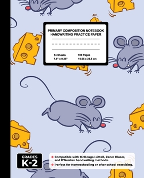 Primary Composition Notebook Handwriting Practice Paper: Hungry Mice Blank Writing Sheets for Kindergarten to 2nd Grade Elementary Students, School Exercise Book for Kids