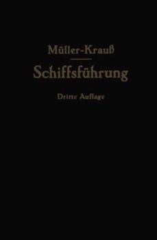 Paperback Handbuch Für Die Schiffsführung [German] Book