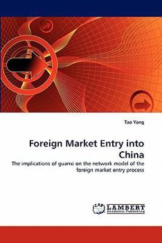 Paperback Foreign Market Entry Into China Book