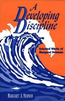 Paperback Developing Discipline: Selected Works of Margaret Newman Book