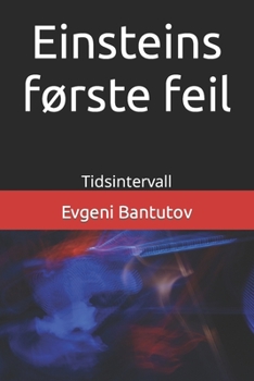 Paperback Einsteins første feil: Tidsintervall [Norwegian_Bokmal] Book