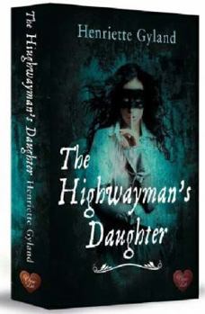 Paperback The Highwayman's Daughter Book