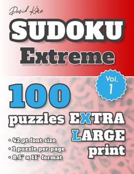 Paperback David Karn Sudoku - Extreme Vol 1: 100 Puzzles, Extra Large Print, 42 pt font size, 1 puzzle per page [Large Print] Book