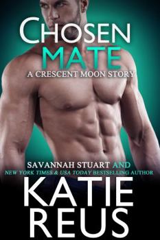 Chosen Mate - Book #9 of the Crescent Moon