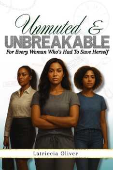 Paperback Unmuted & Unbreakable Book