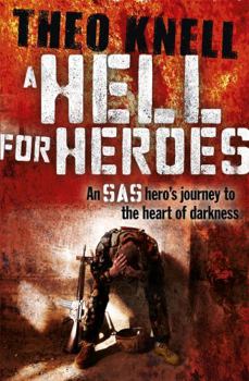 Paperback A Hell for Heroes: A SAS Hero's Journey to the Heart of Darkness Book