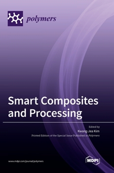 Hardcover Smart Composites and Processing Book