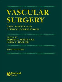 Hardcover Vascular Surgery: Basic Science and Clinical Correlations Book