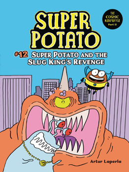 Paperback Super Potato and the Slug King's Revenge: Book 12 Book