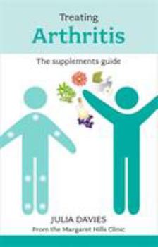 Paperback Treating Arthritis: The Supplements Guide Book