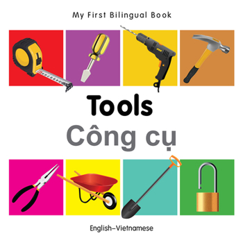 Board book My First Bilingual Book-Tools (English-Vietnamese) Book