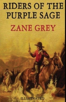 Paperback Riders of the Purple Sage Illustrated Book