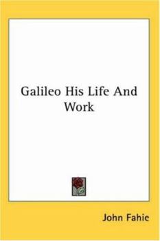 Paperback Galileo His Life And Work Book
