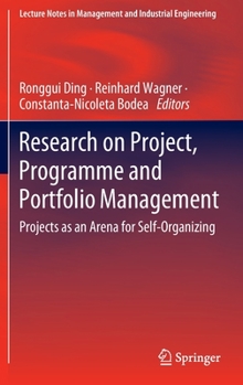 Hardcover Research on Project, Programme and Portfolio Management: Projects as an Arena for Self-Organizing Book