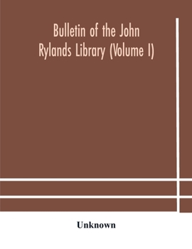 Paperback Bulletin Of The John Rylands Library (Volume I) Book