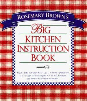 Paperback Rosemary Brown's Big Kitchen Instruction Book