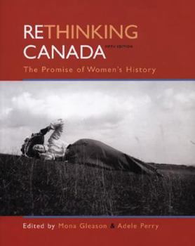 Paperback Rethinking Canada: The Promise of Women's History Book