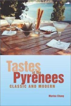 Hardcover Tastes of the Pyrenees: Classic and Modern Book