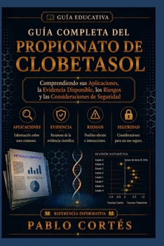 Paperback Guía Completa del Propionato de Clobetasol [Spanish] Book