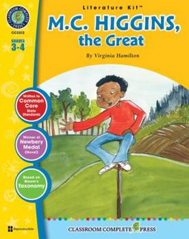 Perfect Paperback M.C. Higgins, the Great - Literature Kit Gr. 3-4 - Classroom Complete Press (Literature Kits Grades 3-4) Book