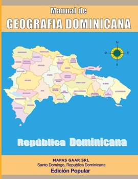 Paperback Manual de Geografía de República Dominicana: Edición Popular [Spanish] Book