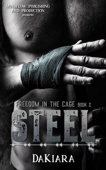 Paperback Steel: Freedom in the Cage Book