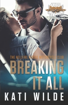 Breaking It All: Gunner & Anna - Book #7 of the Hellfire Riders MC