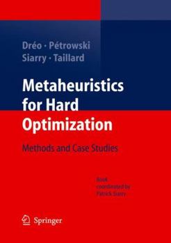 Hardcover Metaheuristics for Hard Optimization: Methods and Case Studies Book