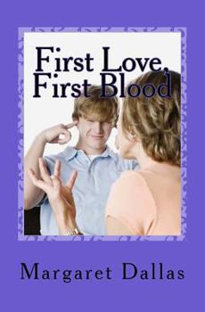 Paperback First Love, First Blood Book