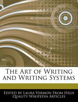 Paperback The Art of Writing and Writing Systems Book